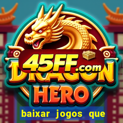 baixar jogos que ganha dinheiro no pix